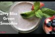 Berry and Greens Bliss: Combinând cele mai bune din ambele lumi în Smoothies