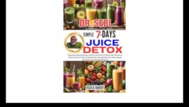 Jurnalele de detoxifiere: Porniți-vă într-o călătorie către sănătate cu sucuri vegetale de curățare